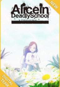 Alice in deadly school